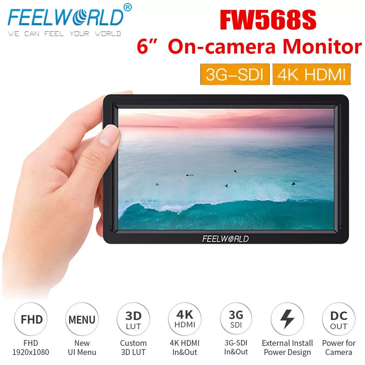 FEELWORLD FW568S 6 inch DSLR Camera Field Monitor 3D LUT 3G SDI 4K HDMI Full HD